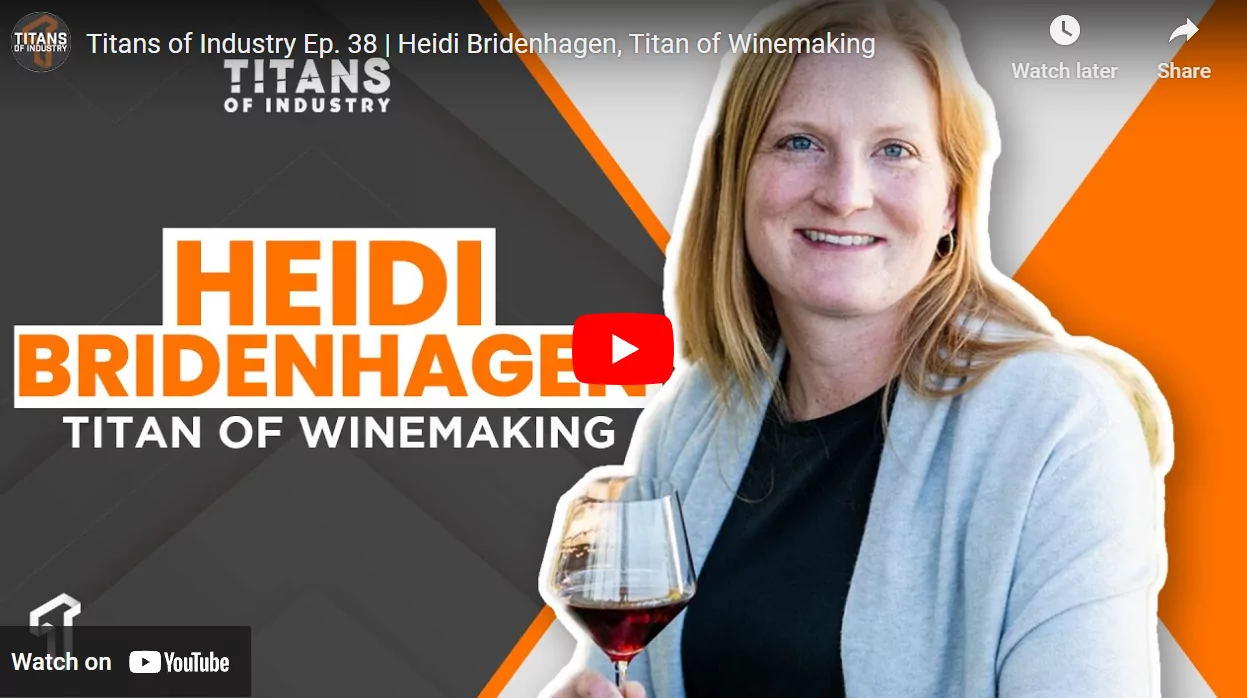 Titan of Winemaking, Heidi Bridenhagen
